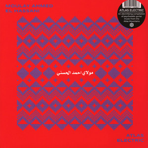 Moulay Ahmed El Hassani - Atlas Electric : LP