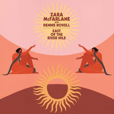 Zara Mcfarlane With Dennis Bovell - East Of The River Nile : 12inch
