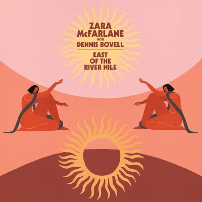 Zara Mcfarlane With Dennis Bovell - East Of The River Nile : 12inch