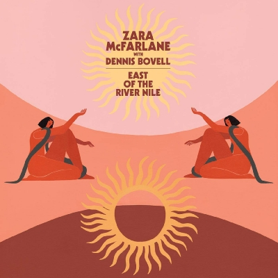 Zara Mcfarlane With Dennis Bovell - East Of The River Nile