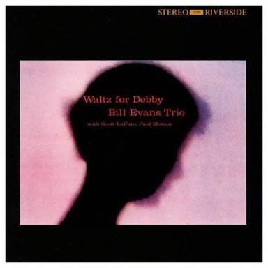 Bill Evans Trio - Waltz For Debby : LP
