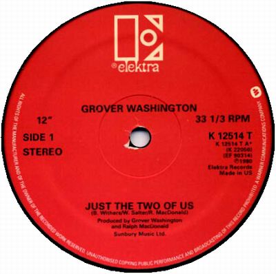Grover Washington / Donald Byrd - JUST THE 2 OF US / LOVE HAS COME AROUND : 12inch
