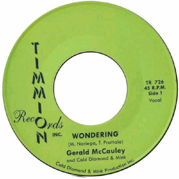 Gerald Mccauley & Cold Diamond & Mink - Wondering : 7inch