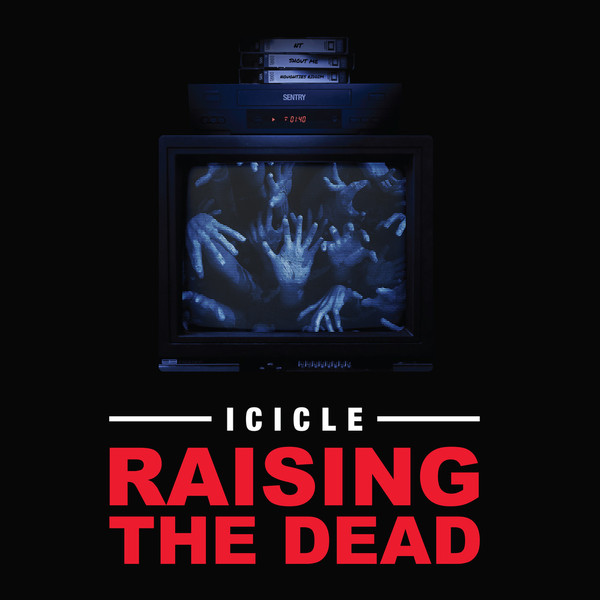Icicle - Raising The Dead : 2x12inch