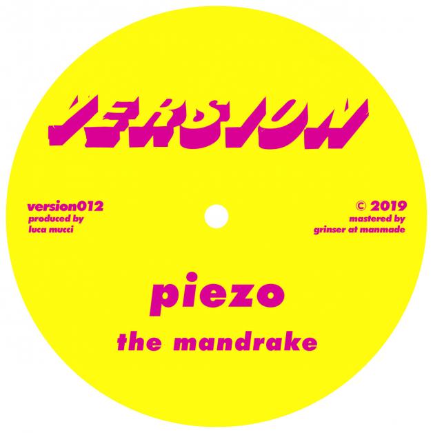 Piezo - The Mandrake / Tinned : 12inch