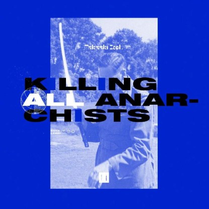 Takaaki Itoh - Killing All Anarchists : 12inch