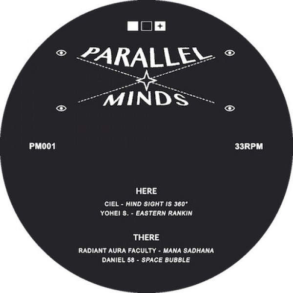 Ciel / Yohei S / Daniel 58 / Radiant Aura Faculty - Parallel Minds Vol. 1 : 12inch