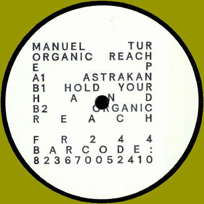 Manuel Tur - Organic Reach EP : 12inch