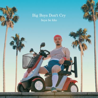 Boys Be Kko - Big Boys Don't Cry (Gerd Janson Remix) : 12inch
