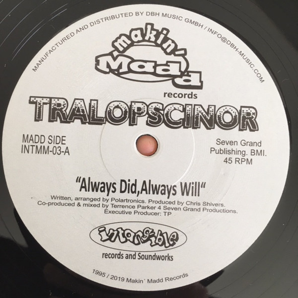 Tralopscinor - Always Did, Always Will / Shadow (Standing In The Corner) : 12inch