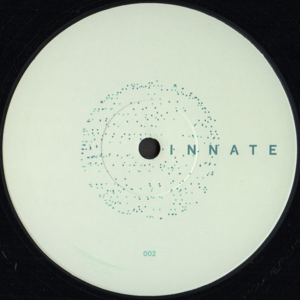 A Sagittariun / Gilbert / Sean Dixon - INNATE 002 : 12inch