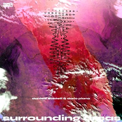 Daniele Baldelli & Dario Piana - Surrounding Areas : 12inch