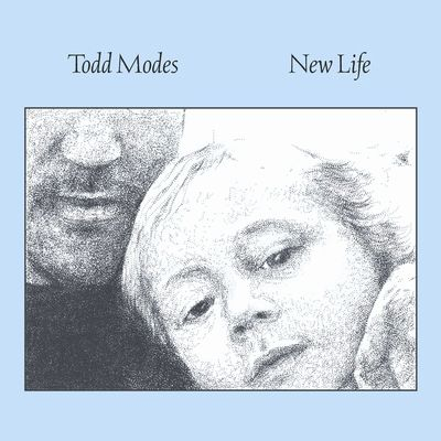 Todd Modes - New Life