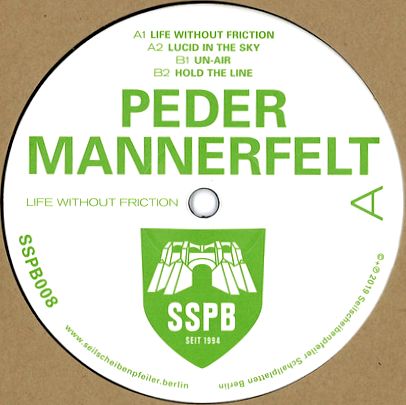 Peder Mannerfelt - LIFE WITHOUT FRICTION : 12inch