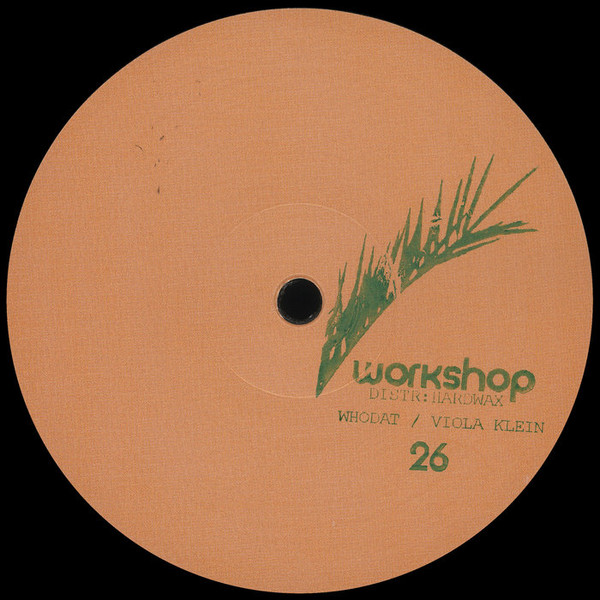 Whodat / Viola Klein - Workshop 26 : 12inch