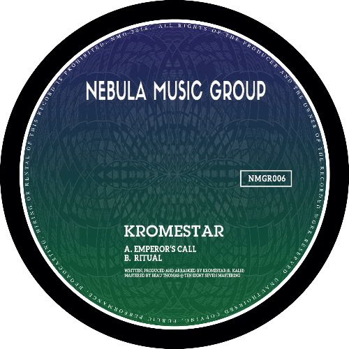 Kromestar - Emperor's Call // Ritual [NMGR006]