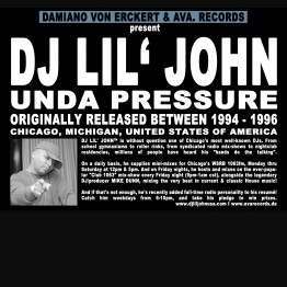 DJ Lil&#039; John - Unda Pressure : 12inch