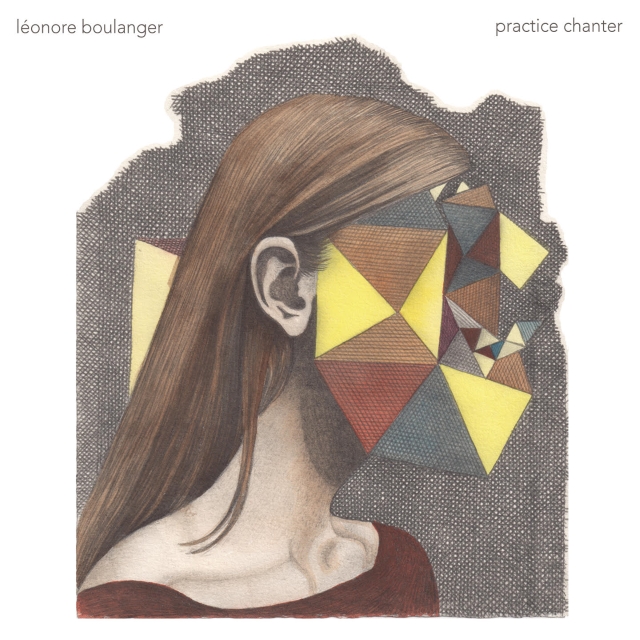 Léonore Boulanger - Practice Chanter : LP