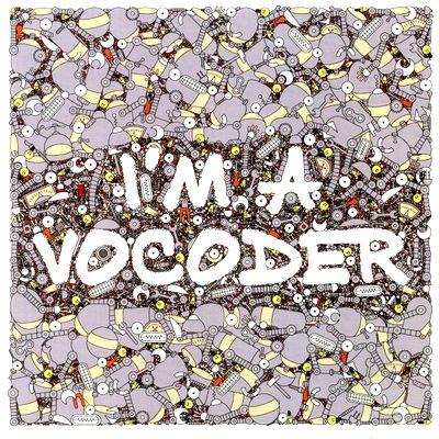 Various - I'm A Vocoder : LP