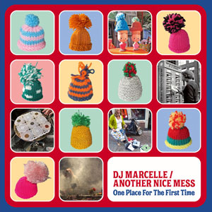 DJ Marcelle / Another Nice Mess - One Place For The First Time : LP