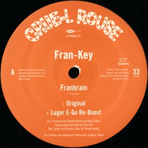 Fran-Key - Franbrain (Luger E-go Re-boost & Foolish Felix Remix)