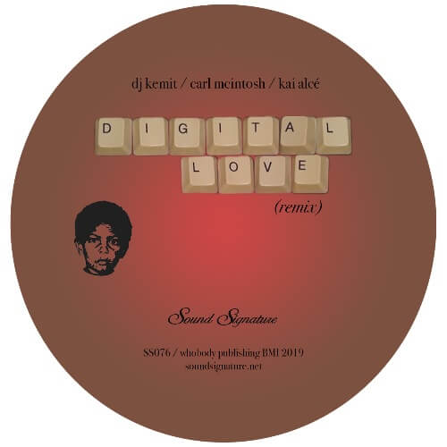 DJ Kemit / Carl Mcintosh / Kai Alcé - Digital Love (Remix) : 12inch
