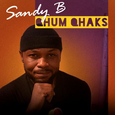 Sandy B - QHUM QHAKS : LP