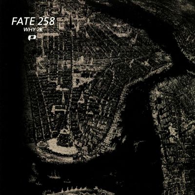 Fate 258 ‎ - Why 2K : 12inch