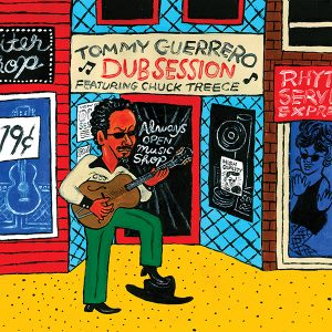 Tommy Guerrero - Dub Session [Lp]