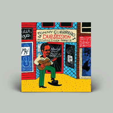 Tommy Guerrero - Dub Session [Lp] | NEWTONE RECORDS