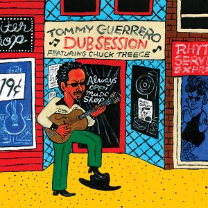 Tommy Guerrero - Dub Session : CD