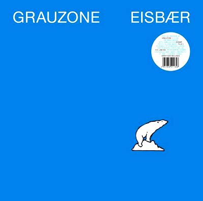 Grauzone - Eisbär : 12inch