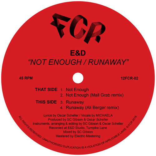 E&d - Not Enough / Runaway w/ Mall Grab & Ali Berger Remixes : 12inch