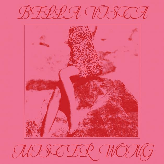 Bella Vista - Mister Wong (2023 Repress)