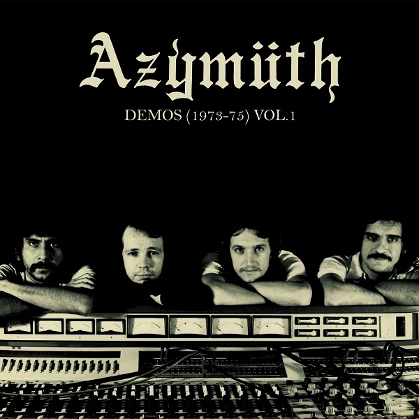 Azymuth - DEMOS (1973-75) Volumes 1