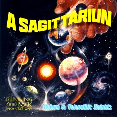 A Sagittariun - Return To Telepathic Heights : LP