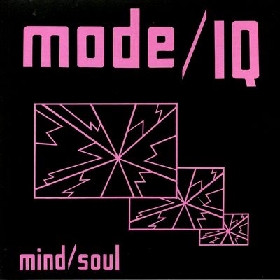 Mode/Iq - Mind/Soul : 12inch
