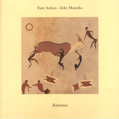 Faze Action Feat. Zeke Manyika - Kubatana