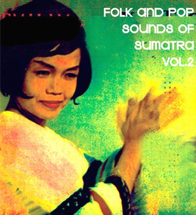 Various - Folk and Pop Sounds of Sumatra Vol.2 : 2LP