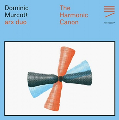 Dominic Murcott - The Harmonic Canon（feat. Arx Duo）