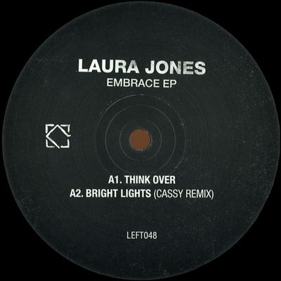 Laura Jones - EMBRACE (incl. CASSY & PAUL DU LAC REMIXES) : 12inch