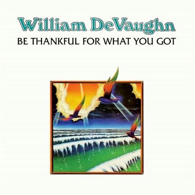 William DeVaughn - Be Thankful For What You Got : LP