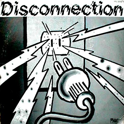 Disconnection - Disconnection : LP