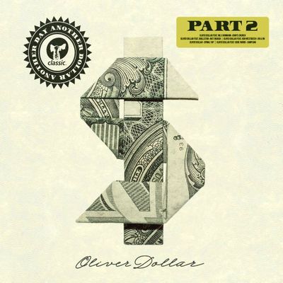 Oliver Dollar - Another Day Another Dollar Part 2 : 12inch
