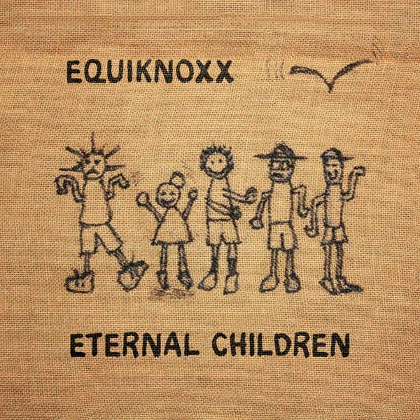 Equiknoxx - Eternal Children