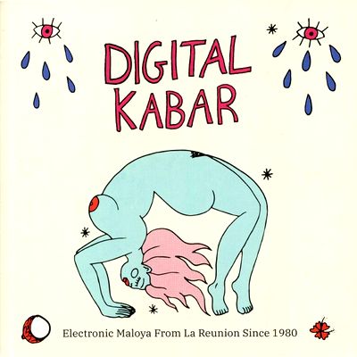 Various - DIGITAL KABAR - Electronic Maloya From La Reunion Since : 2LP
