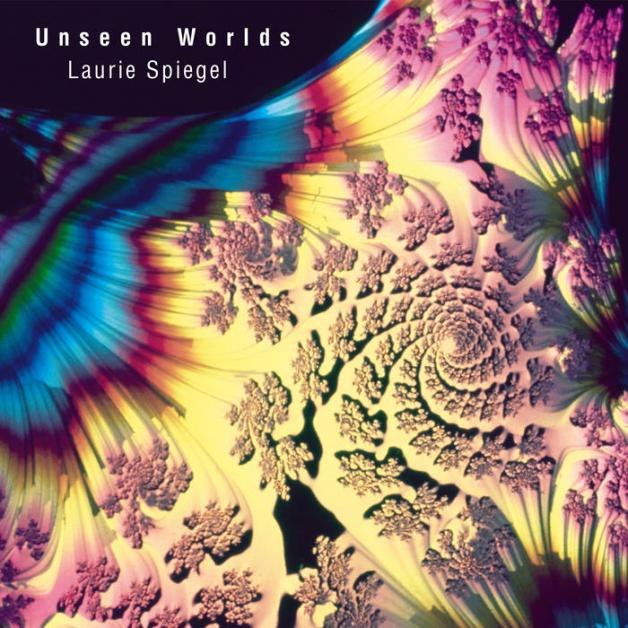 Laurie Spiegel - Unseen Worlds : 2LP