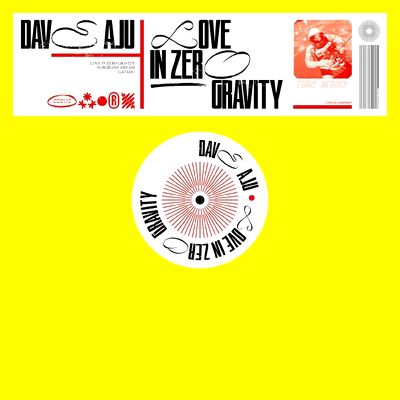 Dave Aju - Love In Zero Gravity : 12inch