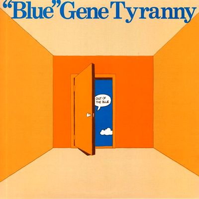 Blue Gene Tyranny - Out Of The Blue : LP