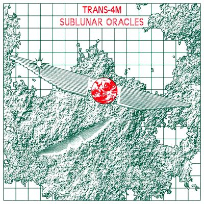 Trans-4m - Sublunar Oracles